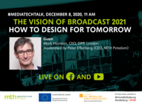 Bild: Banner des #MediaTechTalk vom 08.12.2020 | The vision of Broadcast 2021 - How to design for tomorrow © MediaTech Hub Potsdam